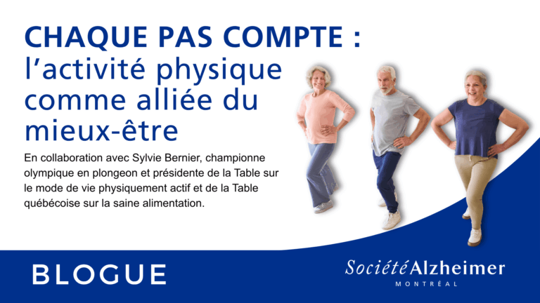 BLOG – Alzheimer Society of Montreal – Every Step Counts: Physical Activity as an Ally for Well-Being